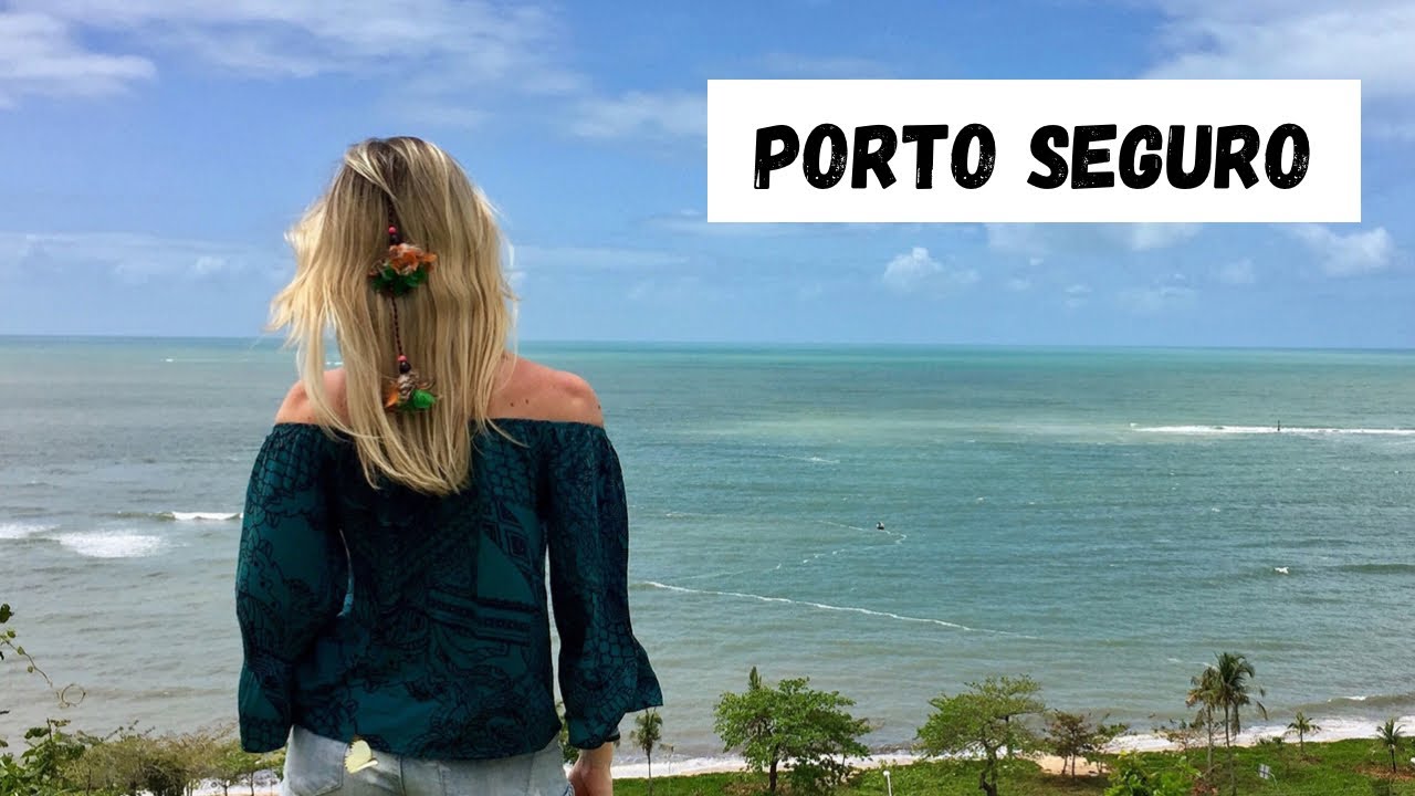 1 - Porto Seguro [Viajando pela costa do nordeste brasileiro]