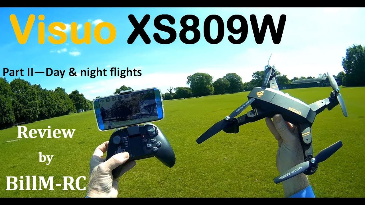 Visuo XS809W review - Day & Night flights (Part II)