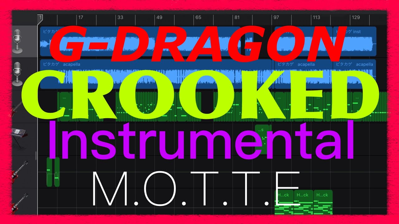 G-DRAGON「CROOKED」(M.O.T.T.E Tour) [Instrumental]
