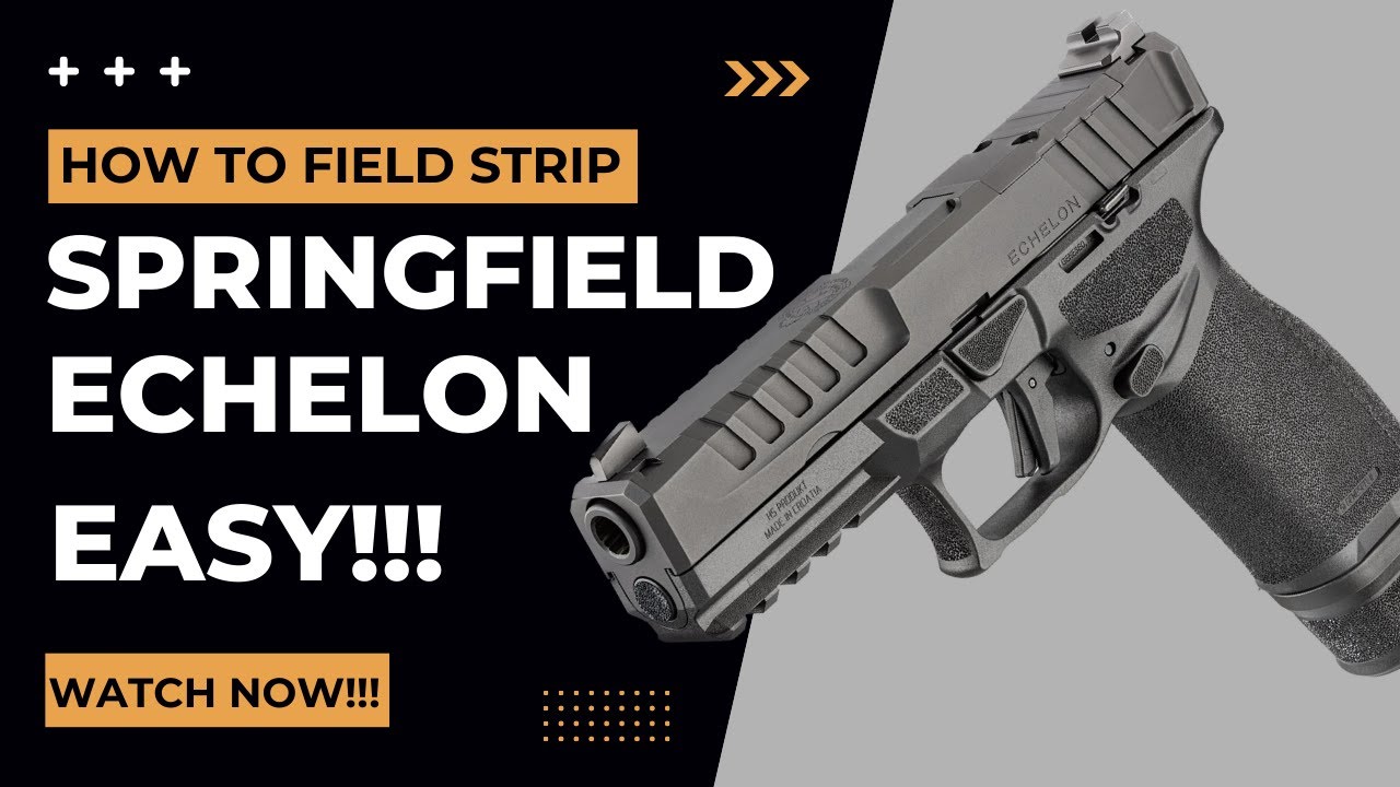 Как разобрать и собрать Springfield Armory Echelon (Field Strip)