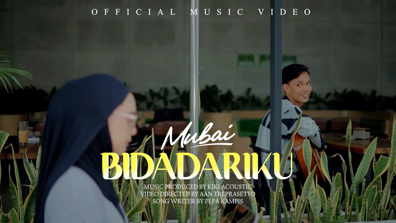BIDADARIKU - MUBAI MUSIC (OFFICIAL MUSIC VIDEO)