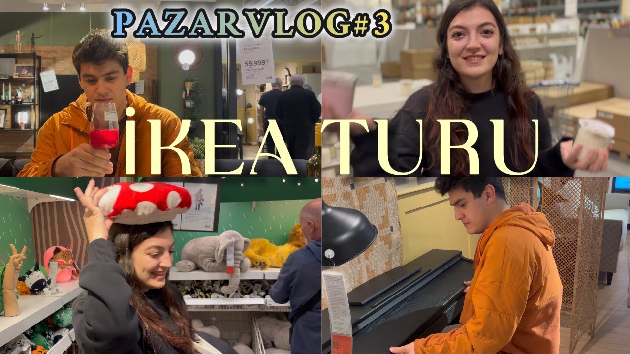 İKEA PAZAR VLOG#3 - 4 SAAT NASAIL GEÇTİ??