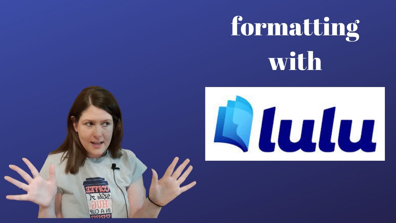 How To Format Your Manuscript Using Lulu Publishing.