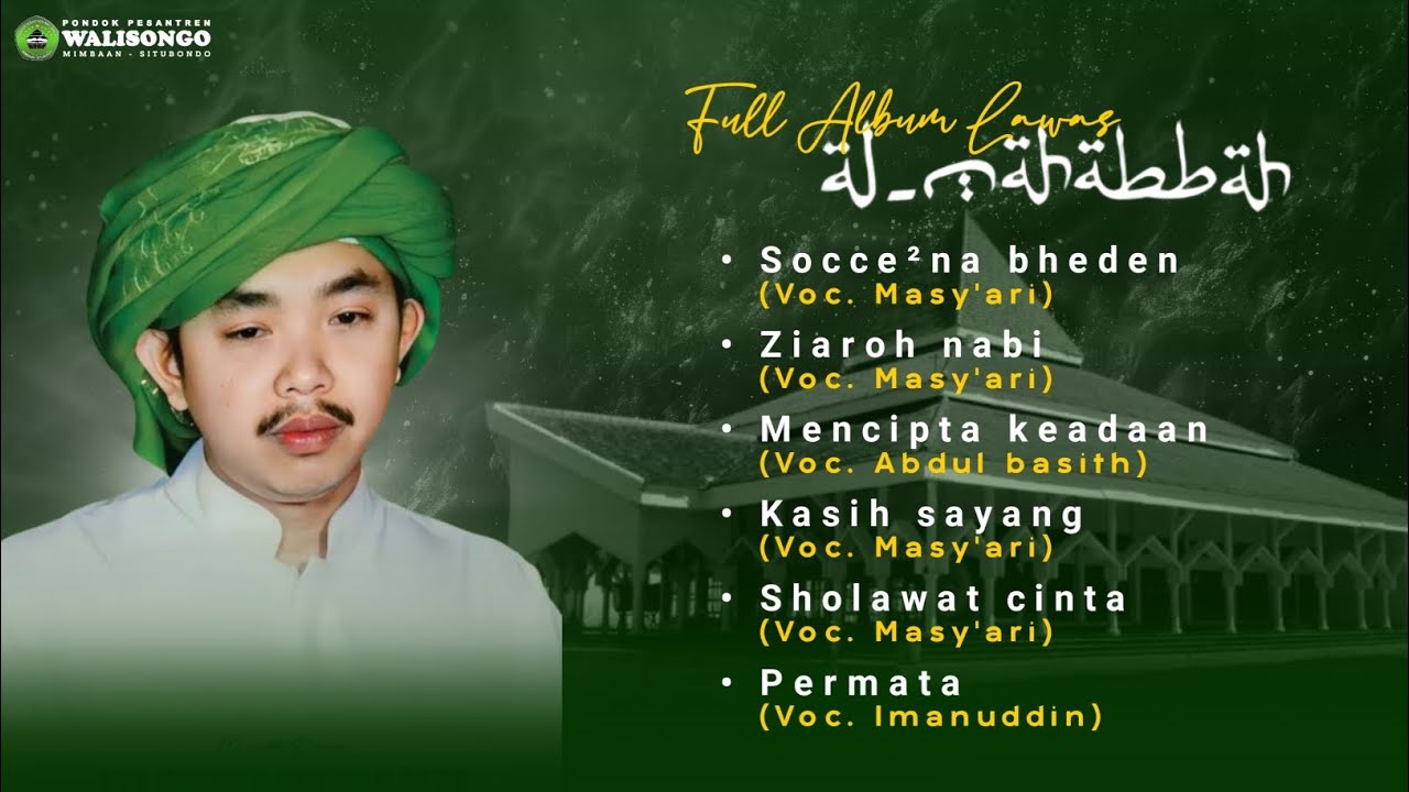 BIKIN NOSTALGIA!!! - PART 4 Album Lawas AL-MAHABBAH WALISONGO - JEJAK HADROH