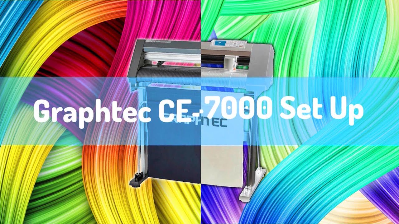 Graphtec Ce-7000 unbox setup and basic software tutorial video by Start 2 Print