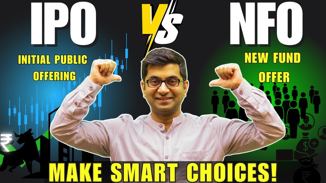 IPO vs NFO |  Understanding the Differences Between IPOs and NFOs!