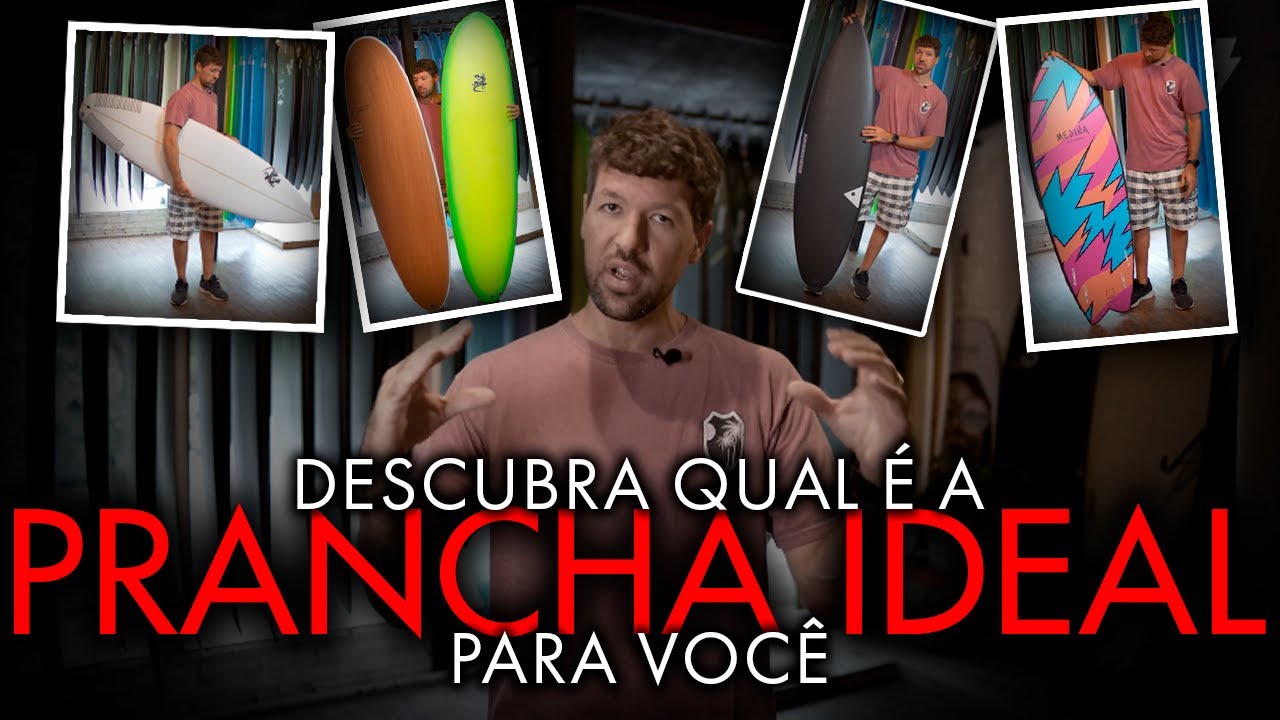 DESCUBRA QUAL É A PRANCHA IDEAL PARA VOCÊ