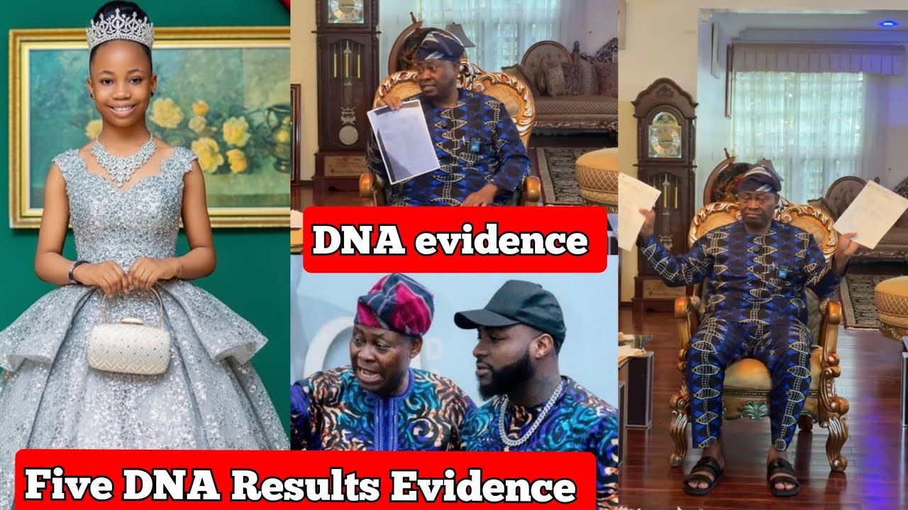 Davido Billionaire Father Deji Adeleke Shows 5 DNA Results Done for Alleged Daughter Anu Adeleke 