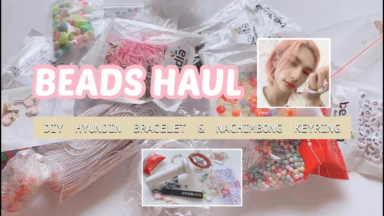 BAHASA | Beads Haul & DIY Hyunjin Beads Bracelet, Nachimbong Keyring🌸💫 [Bahasa Indonesia]