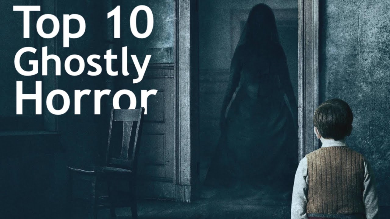 Top 10 BEST GHOST horror movies!