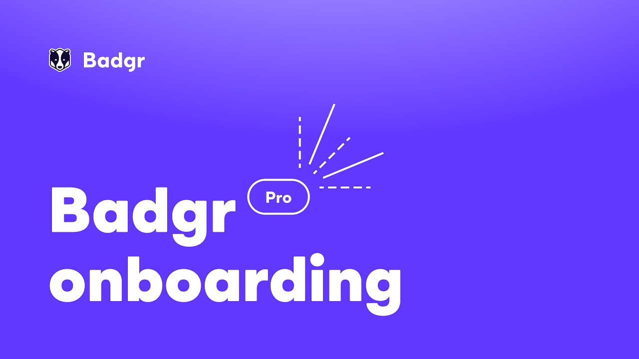 Getting Started with Badgr Pro