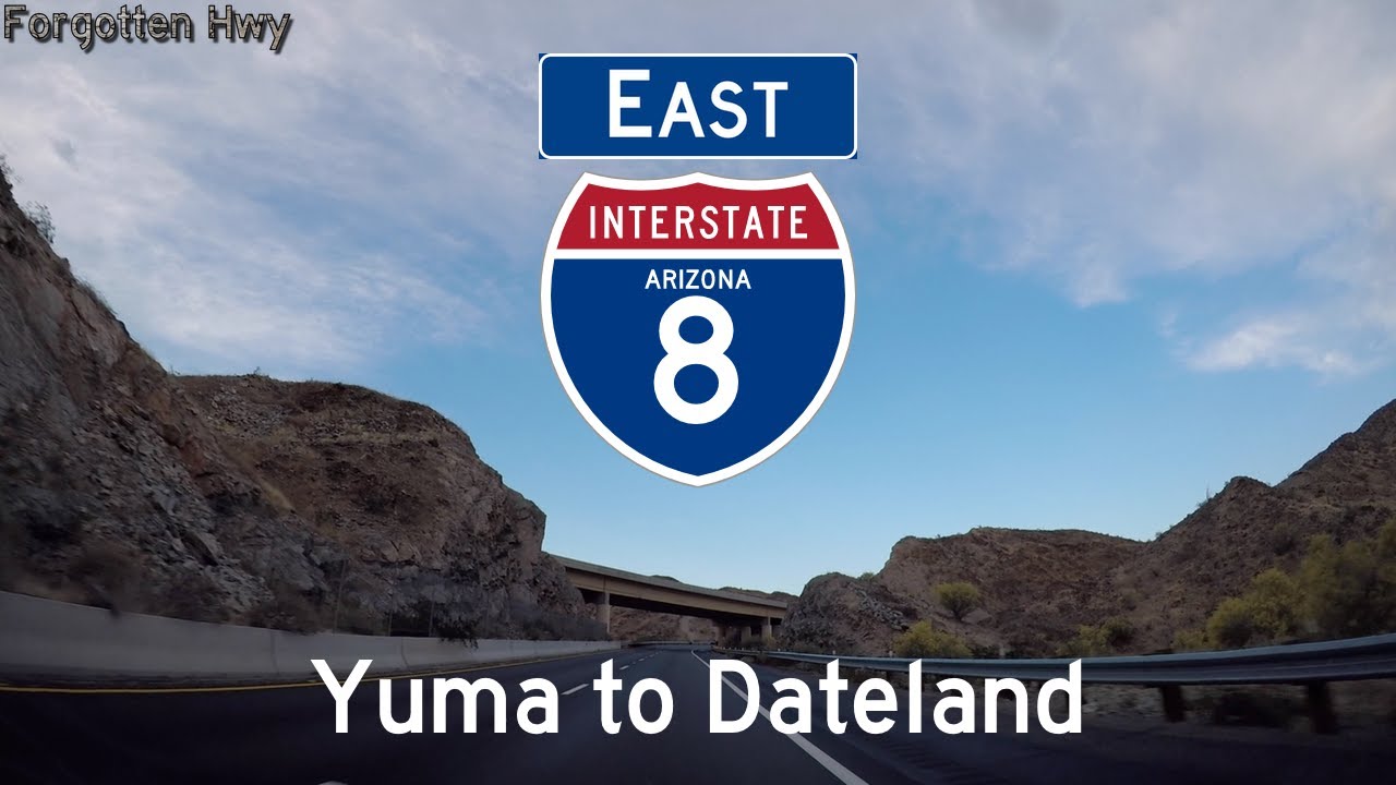 Interstate 8, Historic US 80 East - Yuma to Dateland, AZ