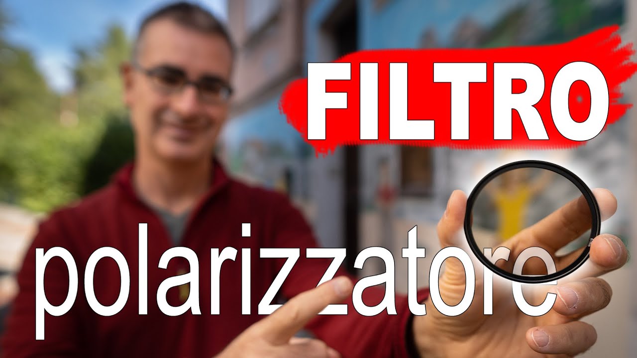 Filtro Polarizzatore: COME usarlo e PERCHÉ – Tecnica Fotografica