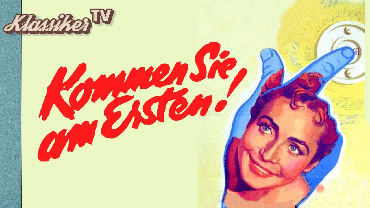 Kommen Sie am Ersten (1951) | Ganzer Film
