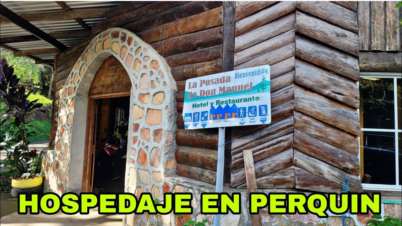 El Mejor HOSTAL en Perquin 🏨 🇸🇻 La Posada de Don Manuel