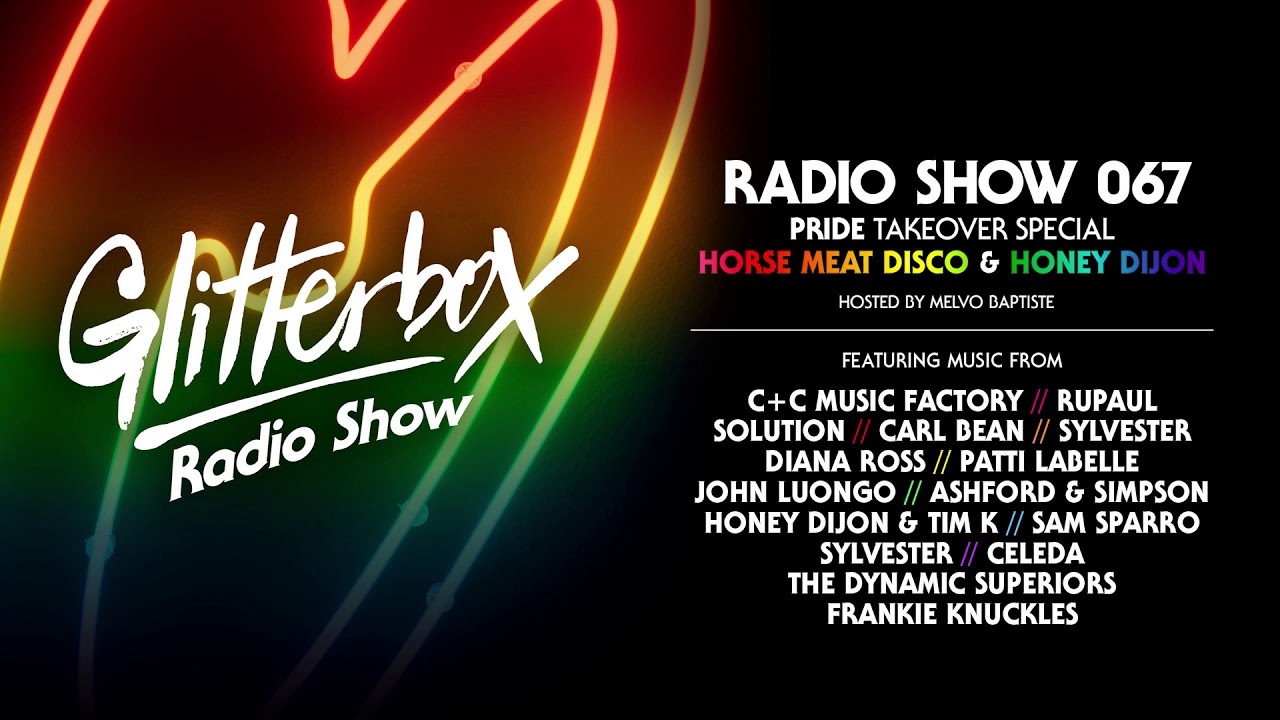 Glitterbox Radio Show 067: PRIDE TAKEOVER SPECIAL