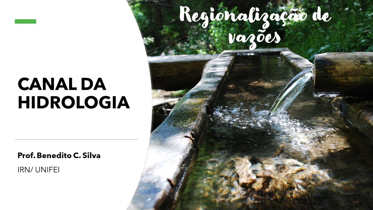 Introdução à Regionalização de Vazões | Canal da Hidrologia
