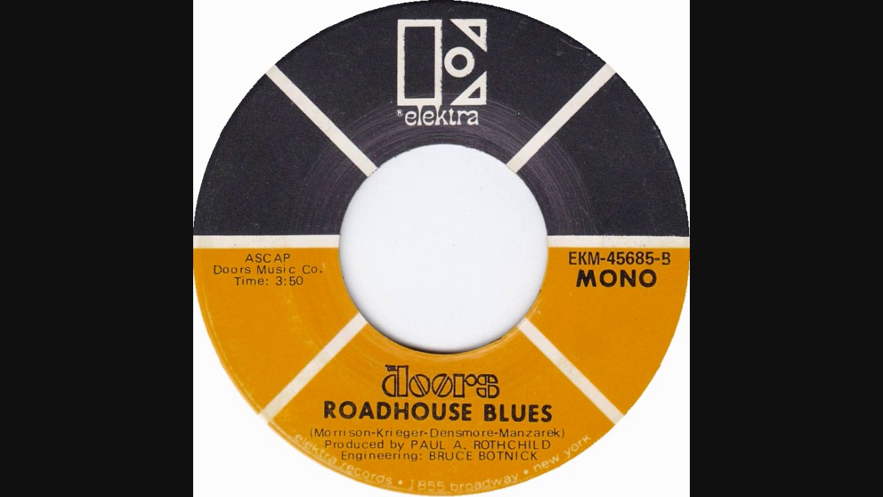 The Doors - Roadhouse Blues (1970 Mono Single)