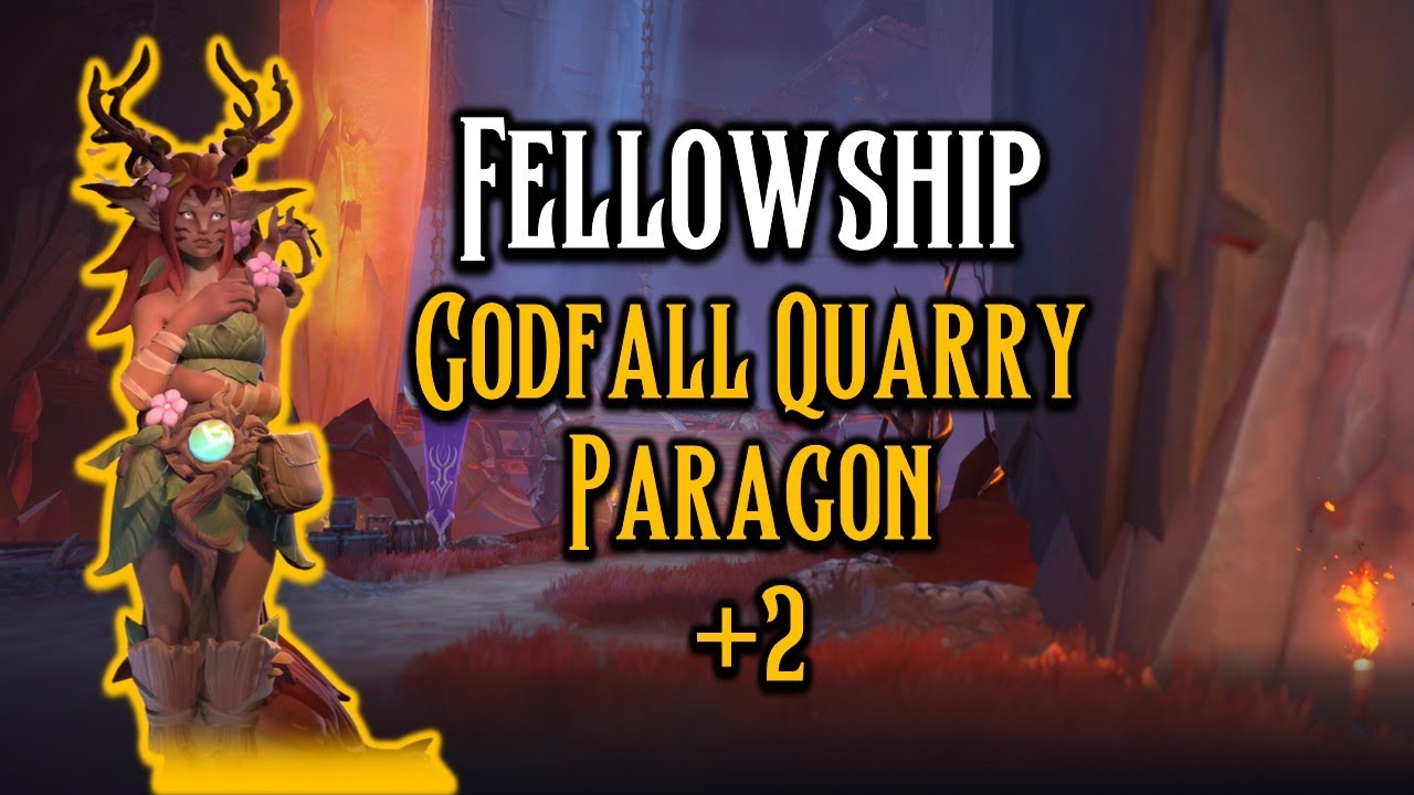 Godfall Quarry: Paragon +2 | Fellowship