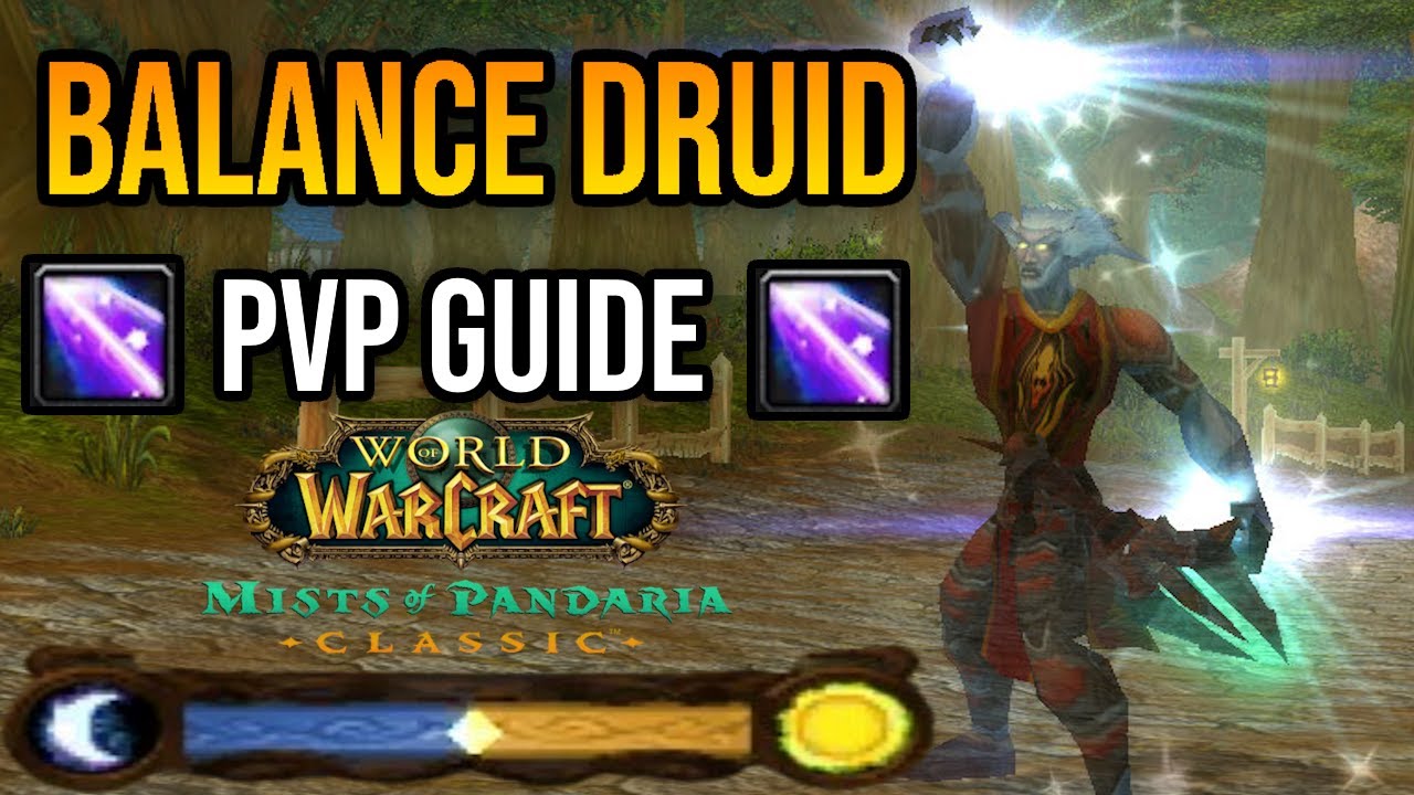 MoP Balance Druid PvP Guide (Бум)
