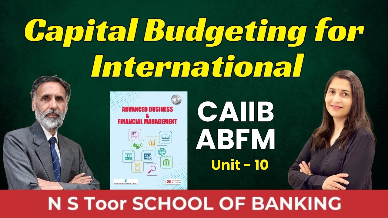 ABFM - Unit10.1Capital Budgeting for International by Jyoti ma'am#ilb1142 || 24 Feb at 8:00 PM