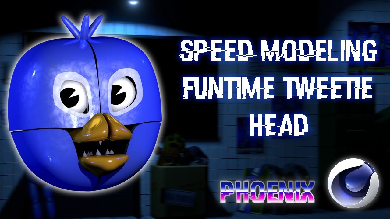 Modeling Funtime Tweetie FNAF   C4D