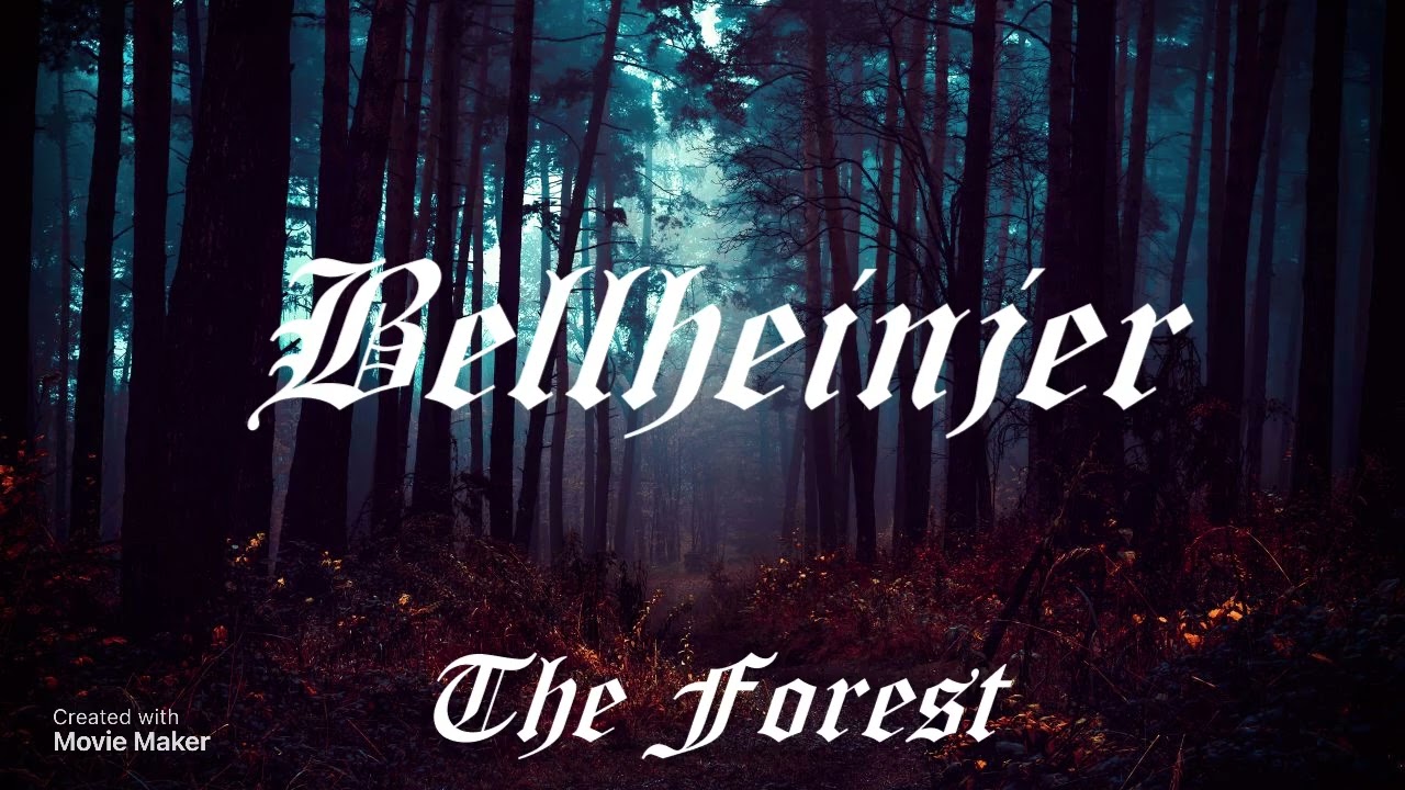 Bellheinjer - The Forest