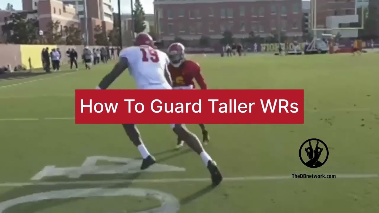 How To Guard Taller WRs