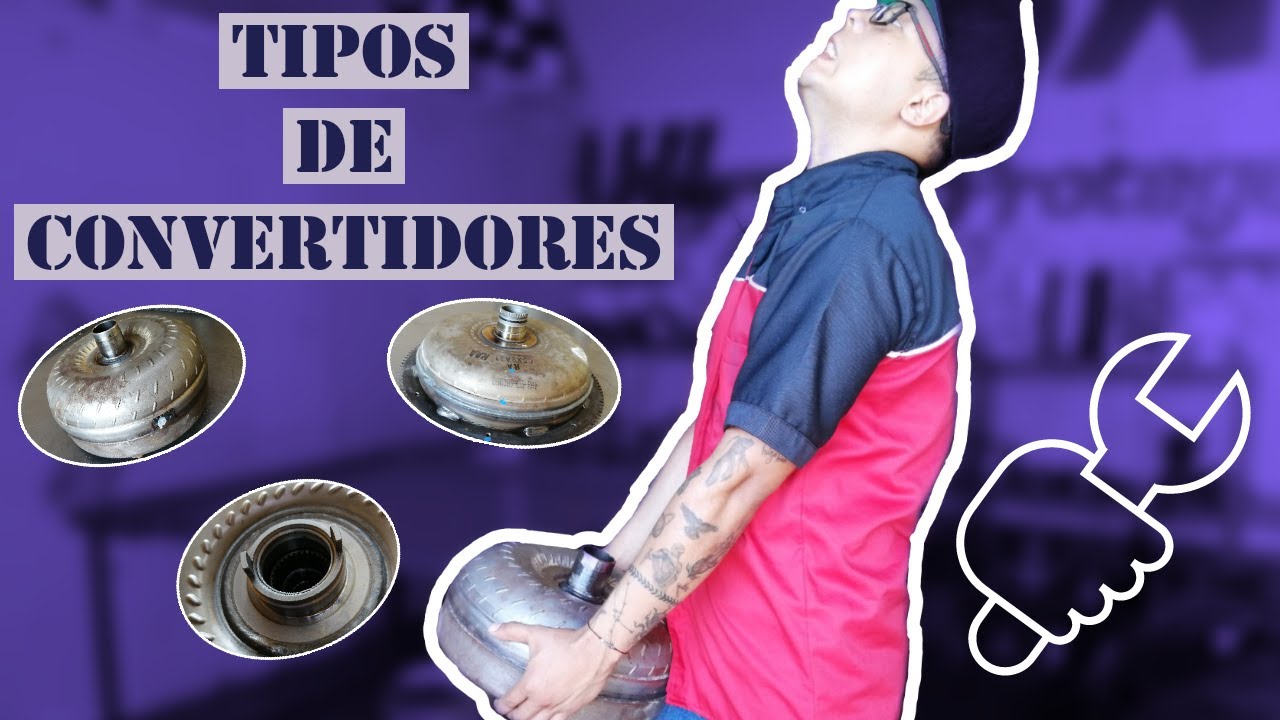 TIPOS DE CONVERTIDORES (TURBINAS)||Victor Mechanics