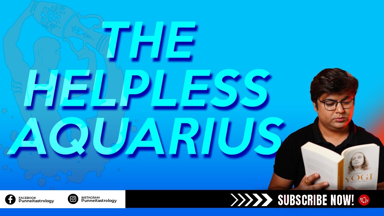 The Struggle of Aquarius || What to do? Specials by Punneit