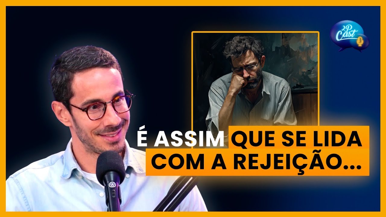 COMO LIDAR COM A REJEIÇÃO? - THOMAS SCHULTZ-WENK