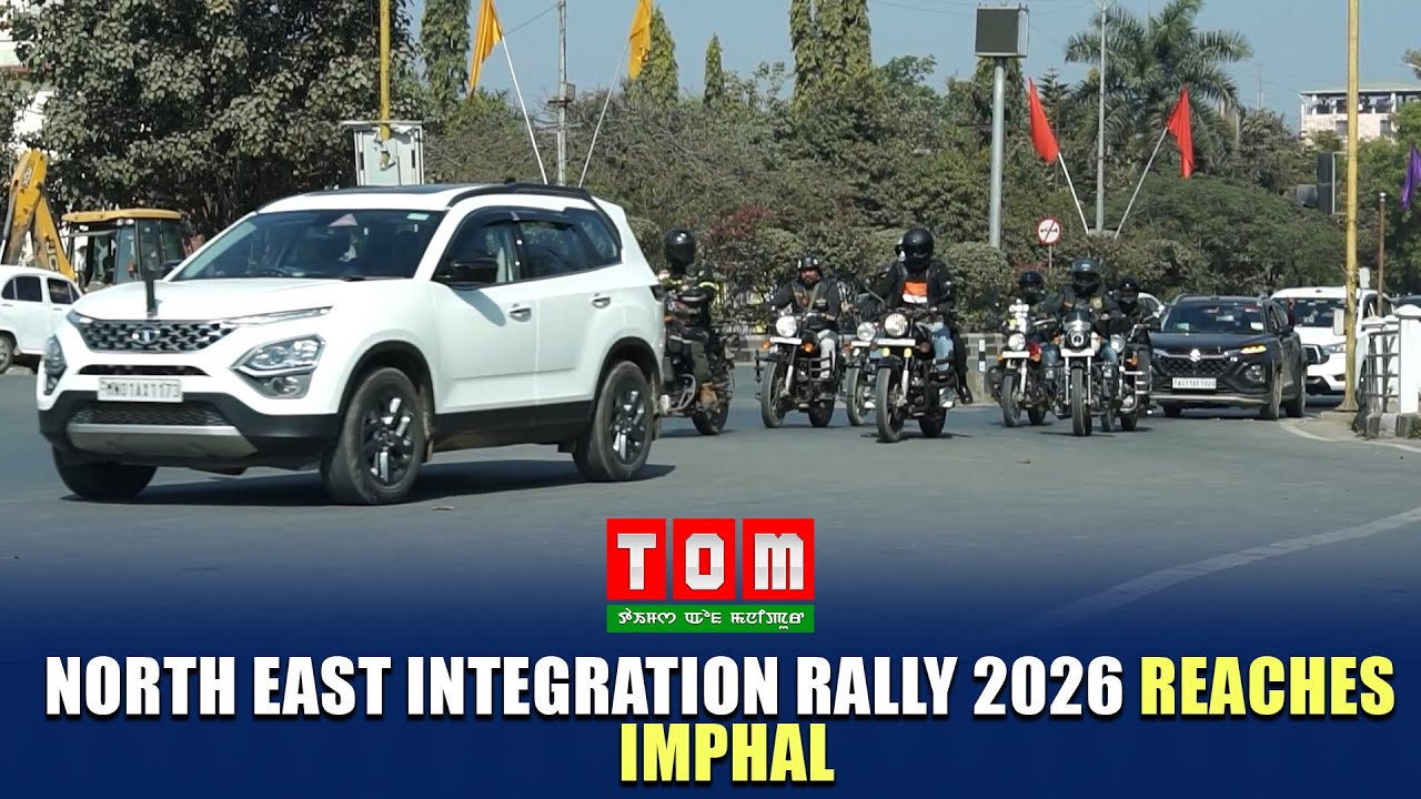 NORTH EAST INTEGRATION RALLY 2026 REACHES IMPHAL