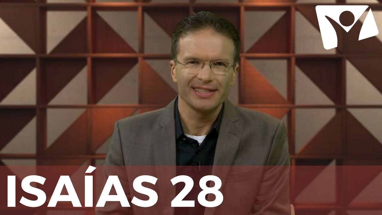Reavivados Por Sua Palavra - Isaías 28 - #RPSP - 17 de Junho