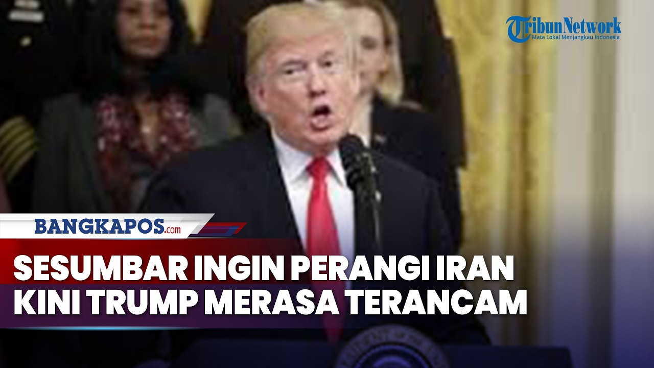 Sesumbar Ingin Perangi Iran, Kini Trump Merasa Terancam Tuduh Teheran Kembangkan Rudal Mematikan