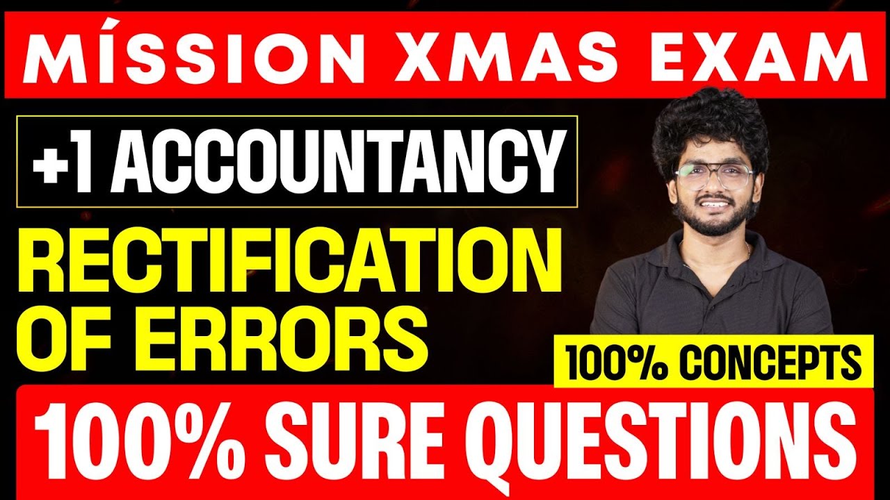 Plus One Commerce |Accountancy | Rectification Of Errors  & 100 % Sure questions