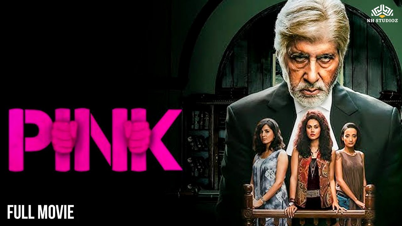 PINK - No Means No...Amitabh Bachchan Taapsee Pannu Ki Movie | Shoojit Sircar | Full Thriller Movie