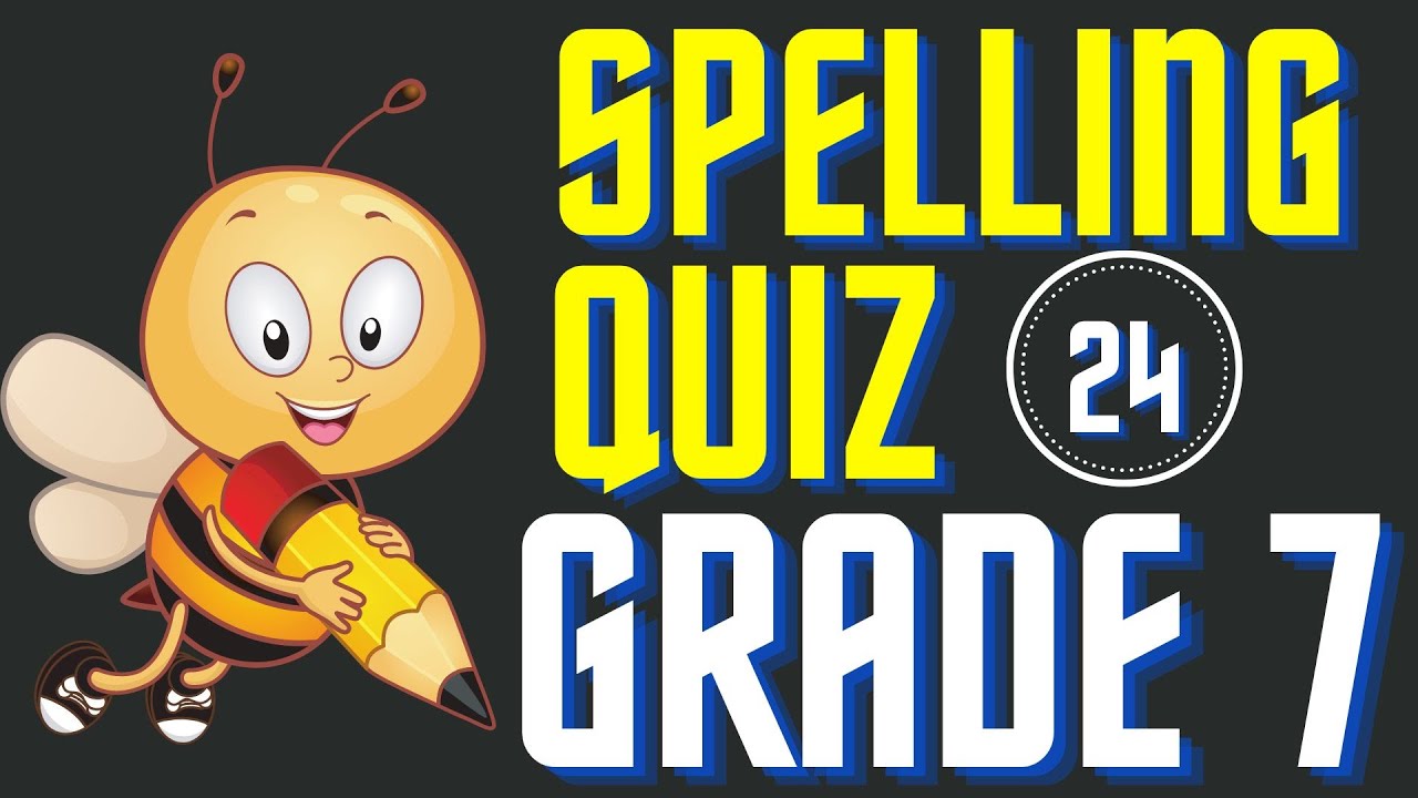Spelling Quiz for Grade 7