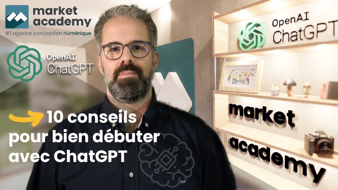 10 conseils pour bien débuter sur ChatGPT | Guide pour les nouveaux utilisateurs -IA- Market Academy