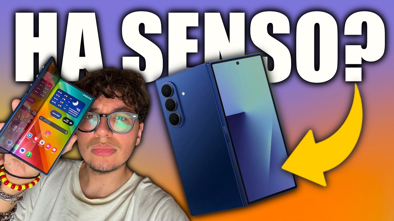 HA SENSO un PIEGHEVOLE? - Samsung Galaxy Z Fold 7
