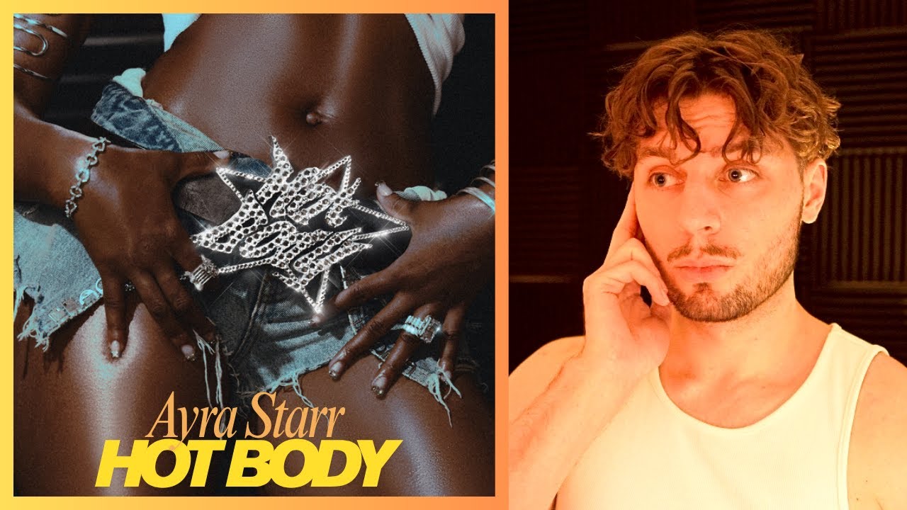 Ayra Starr - Hot Body REACTION