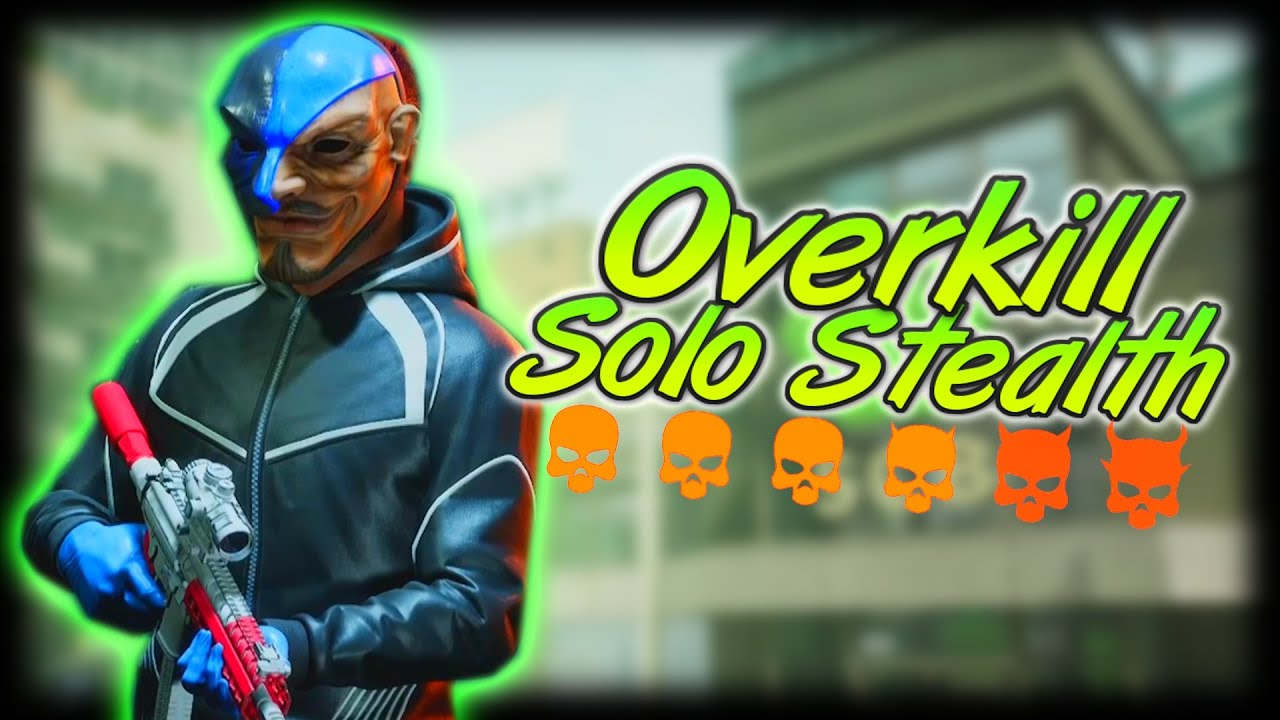 PAYDAY 3 Closed beta: No Rest For the Wicked (Overkill Solo Stealth)