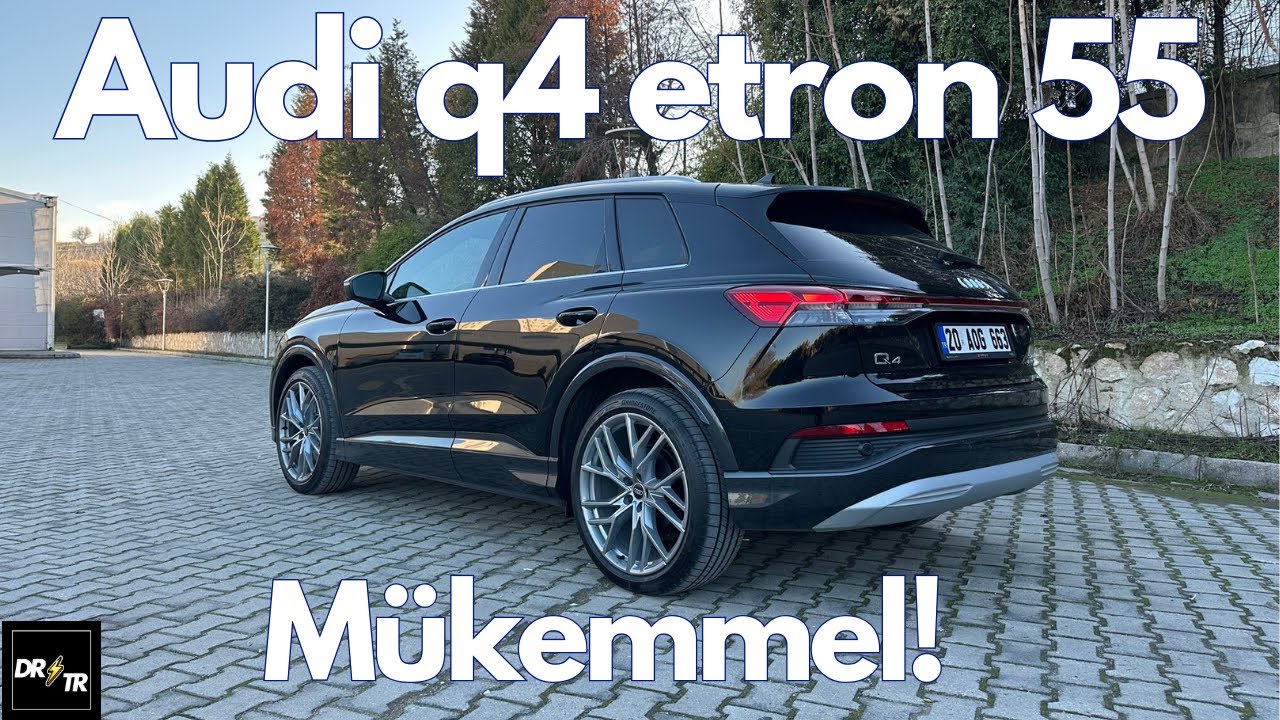 Audi Q4 etron 55 quattro, W @ozoren  yolcast!