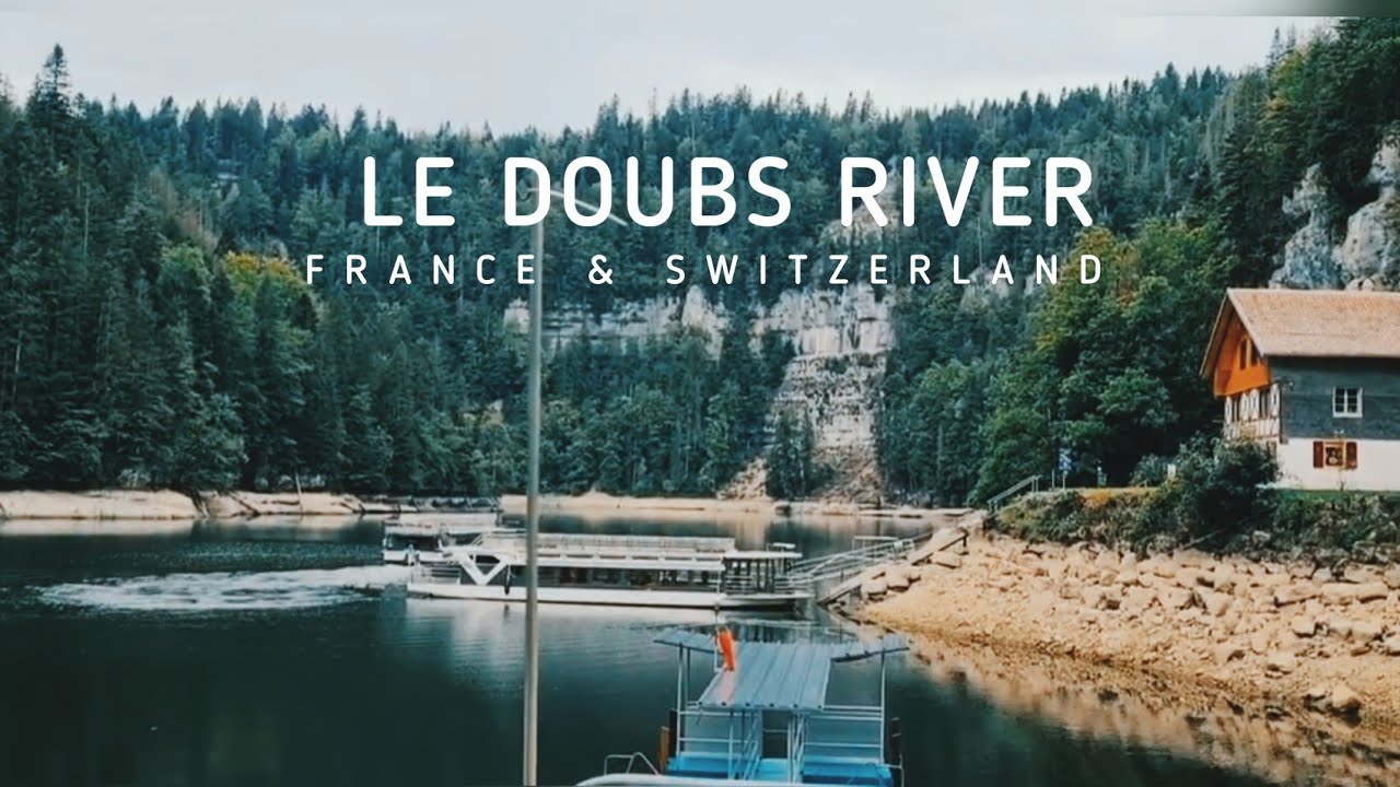 Doubs River is located in the east of france and west of switzerland..