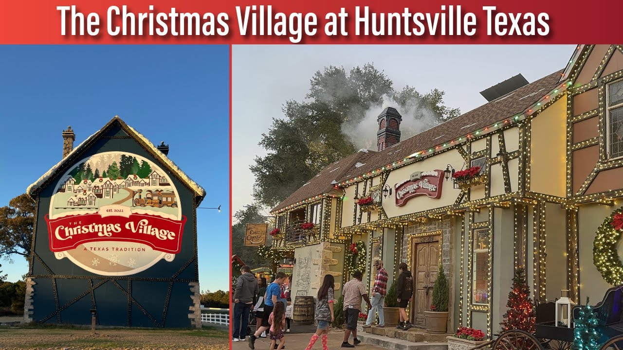 The Christmas Village at Huntsville Texas (4K)