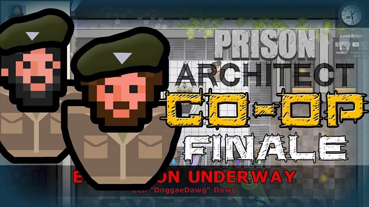FINALE - Prison Architect Coop - Let's Play