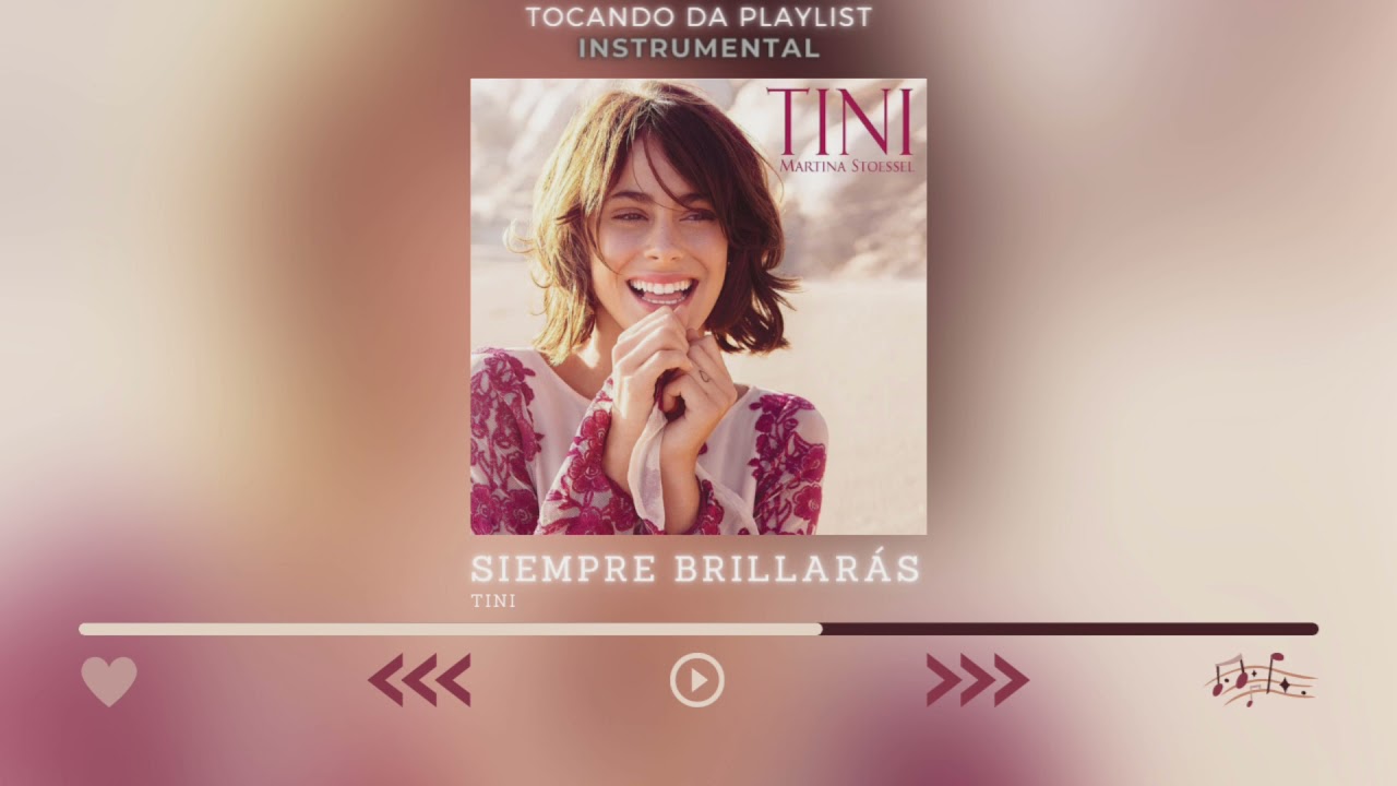 TINI - Siempre Brillarás (Instrumental)