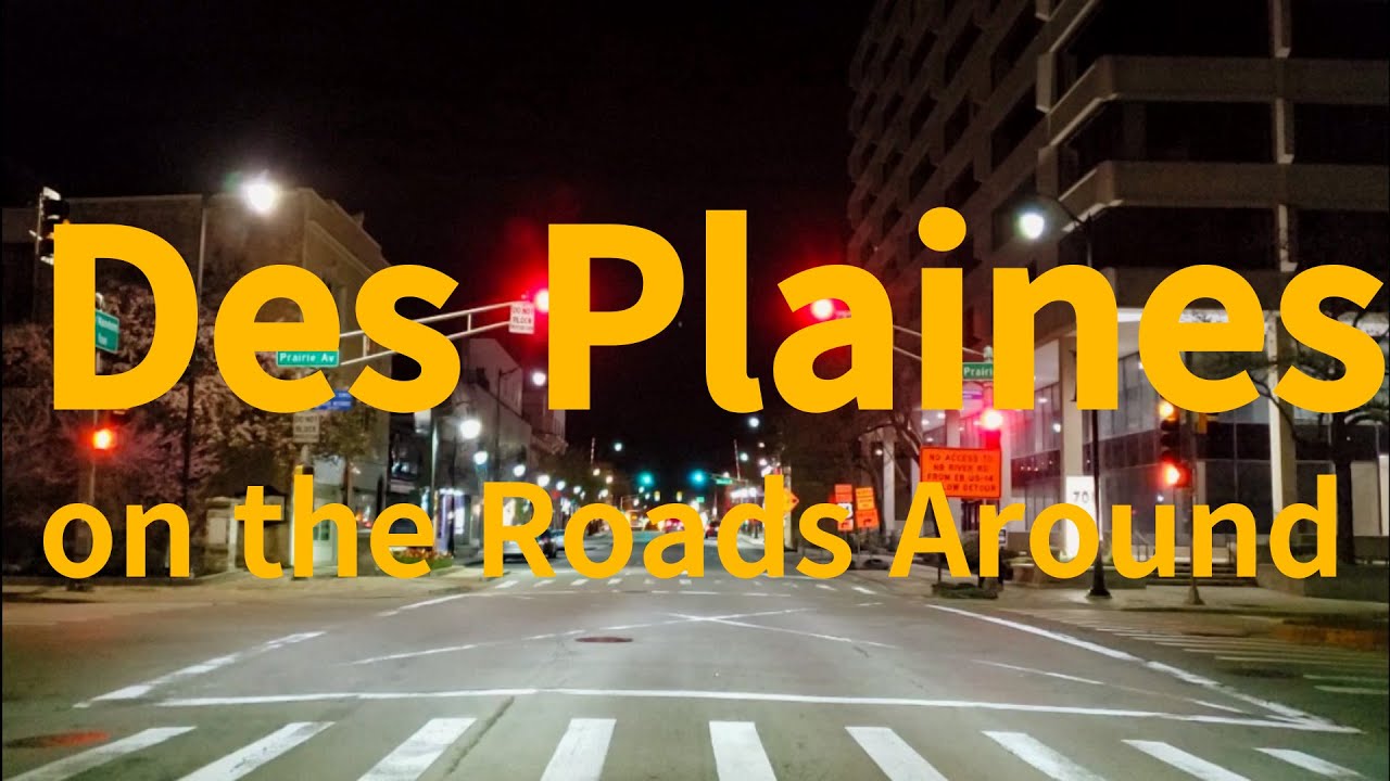 Night driving on the roads around Des Plaines. May 1st 2023