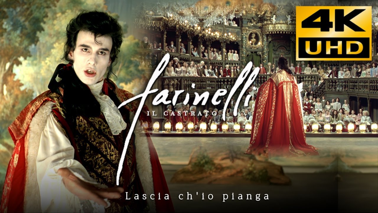 Farinelli (1994) &bull; Lascia ch'io pianga - Haendel &bull; 4K & HQ Sound