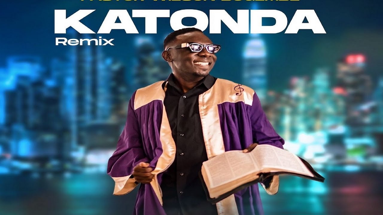 KATONDA (Y'ABADDE MW' ENO ENSONGA ) REMIX OFFICIAL VIDEO by PASTOR WILSON BUGEMBE