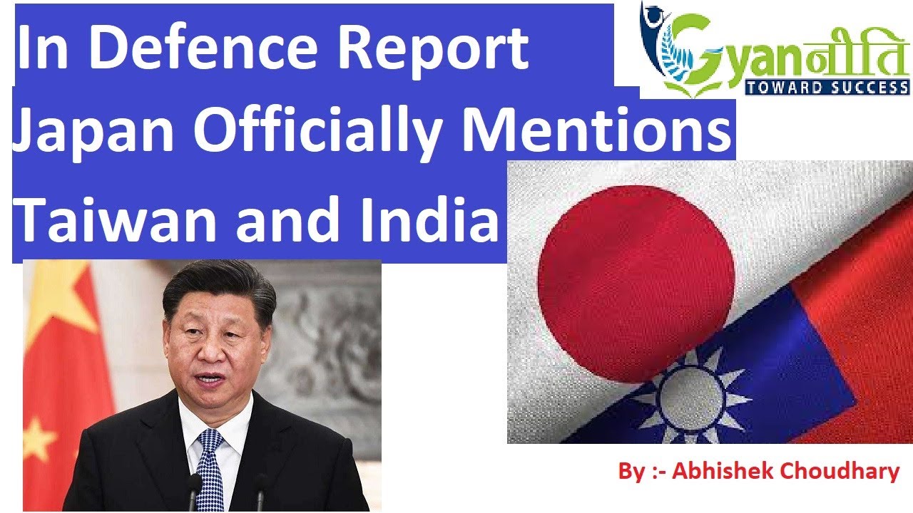 Officially Lists Taiwan and India in Defence Report by Japan